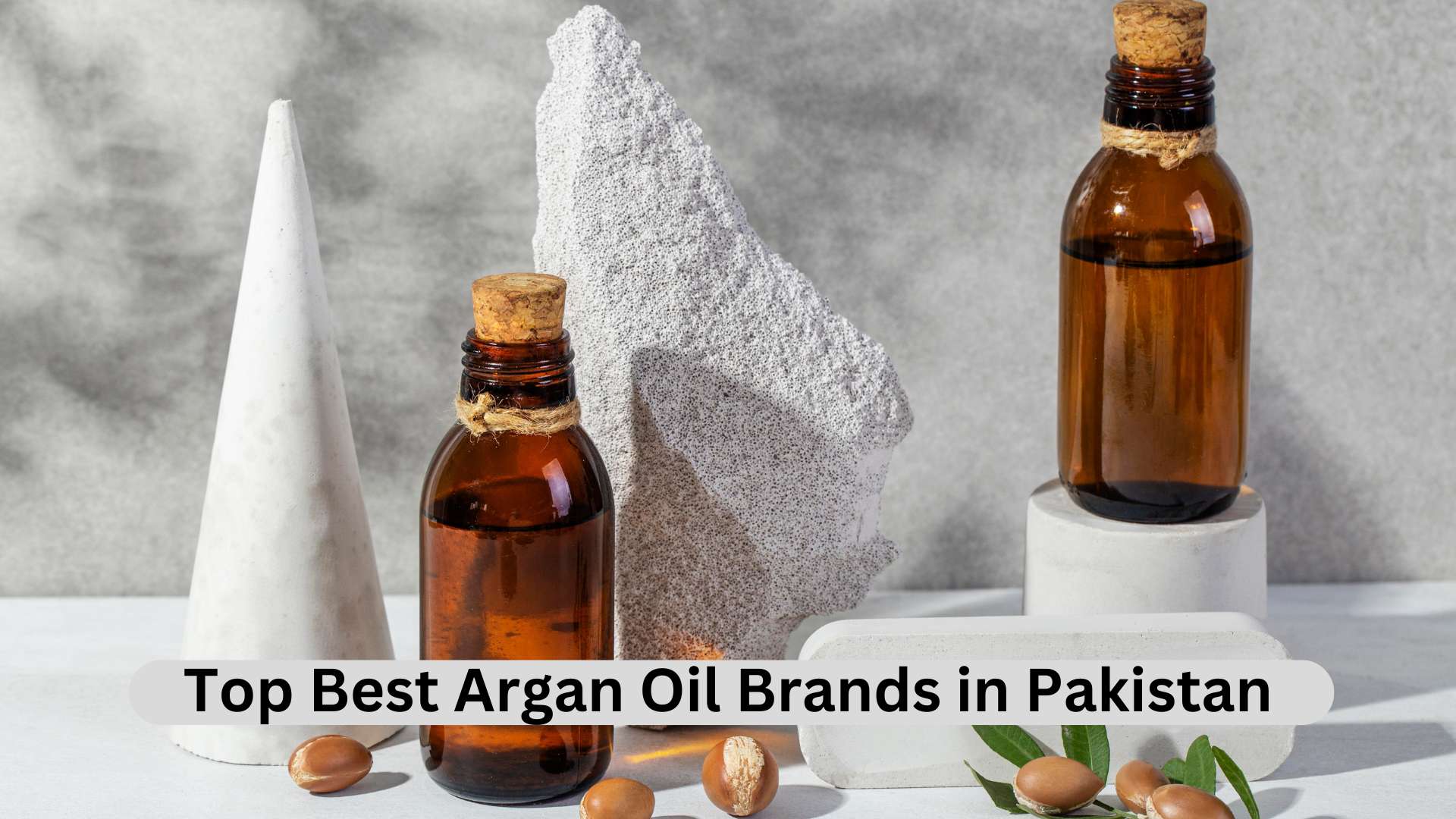 Top 10 best Argan Oil Brands in Pakistan